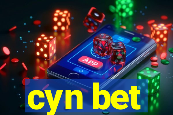 cyn bet